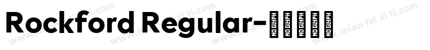 Rockford Regular字体转换
